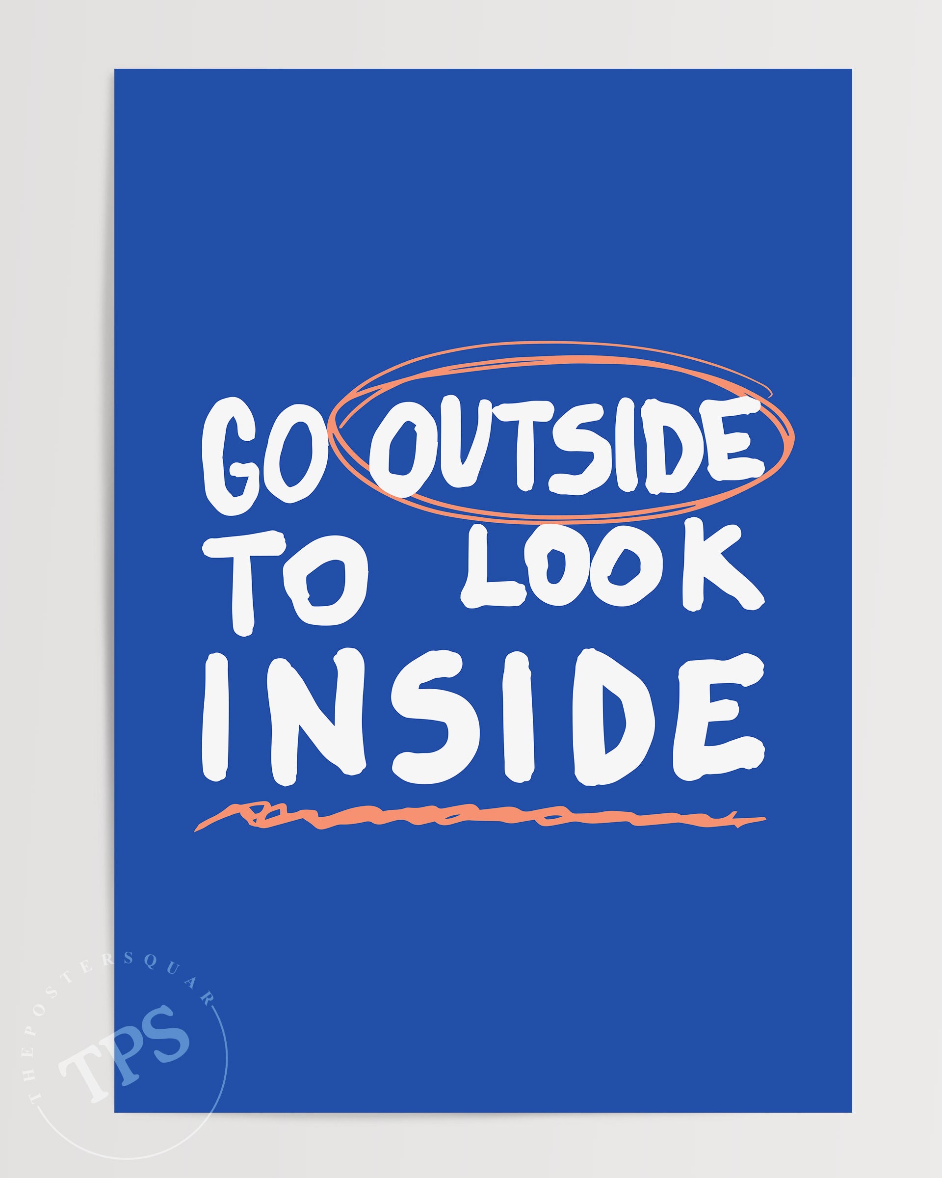 Go Outside To Look Inside The Poster Square