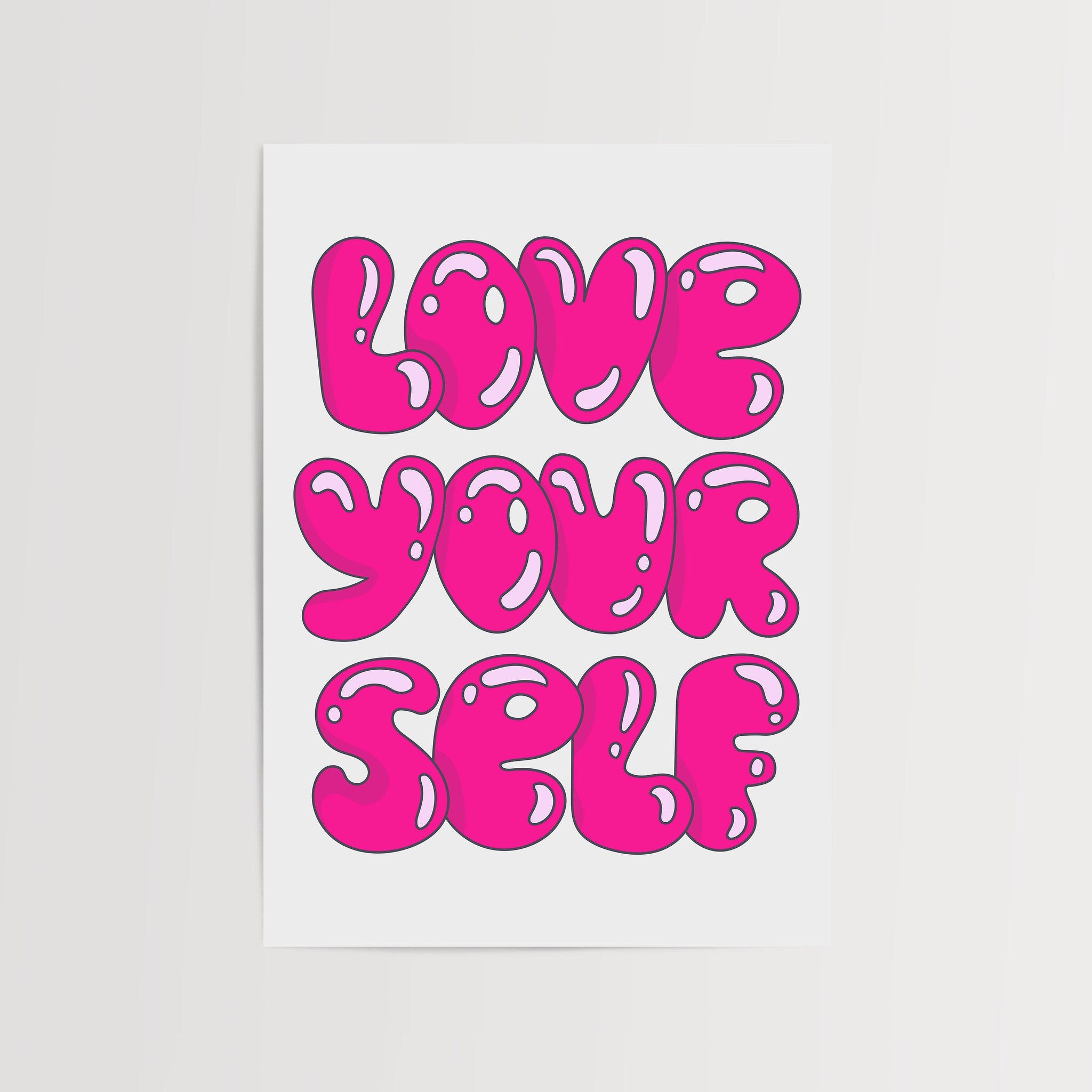 Motivational Love Yourself art print for home decor